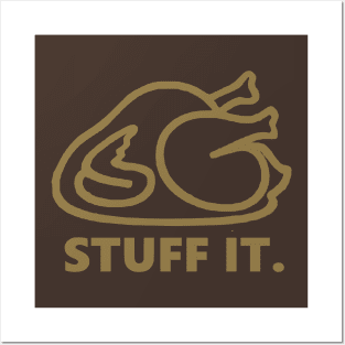 Stuff It Turkey Posters and Art